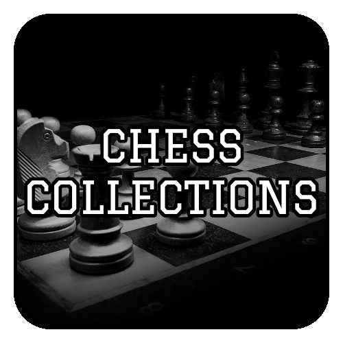 CHESS COLLECTIONS